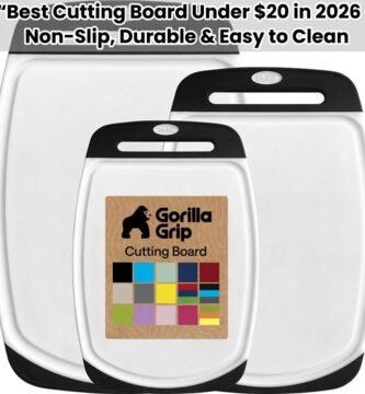 Best Cutting Board Under $20 in 2026 – Non-Slip, Durable & Easy to Clean