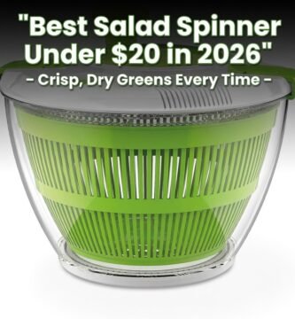 Best Salad Spinner Under $20 in 2026 – Crisp, Dry Greens Every Time