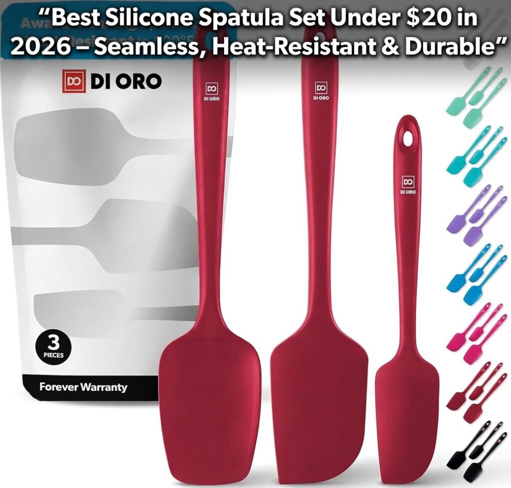 Best Silicone Spatula Set Under $20 in 2026 – Seamless, Heat-Resistant & Durable