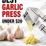 Best Garlic Press Under $20 — An Easy, Honest Review for 2026